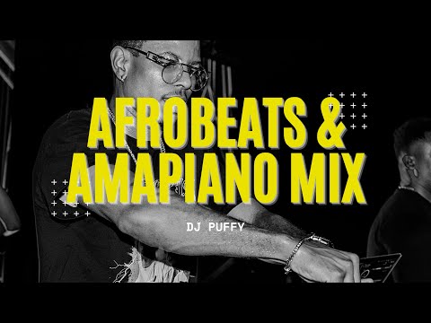2022 Afrobeat & Amapiano Mix