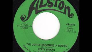 The Joy Of becoming A woman   Betty Wright