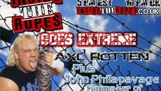 Inside The Ropes May 2 2013 - Axl Rotten Interview
