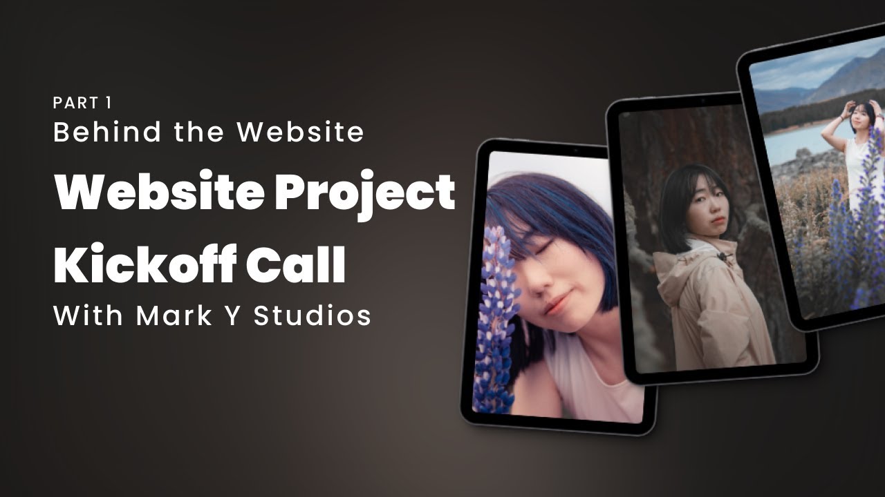 Behind the Website Part 1: First Call with Mark Y Studios