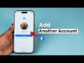 How To Add Another Account On Facebook