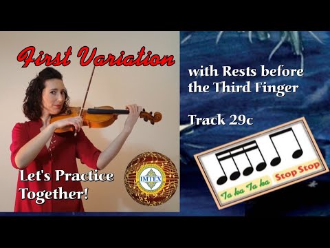 Let's Practice Together (Track 29c): First Twinkle Variation with Rests before the Third Finger