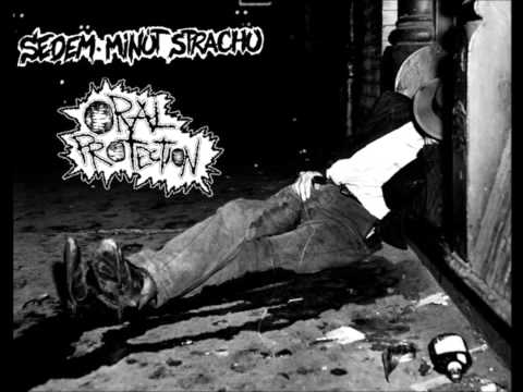 Sedem Minút Strachu / Oral Protection - FULL SPLIT TAPE