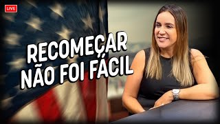 A verdade e os desafios do recomeço nos EUA #podcast