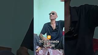 Türmə həyatı.Naxçıvanlı Əli.