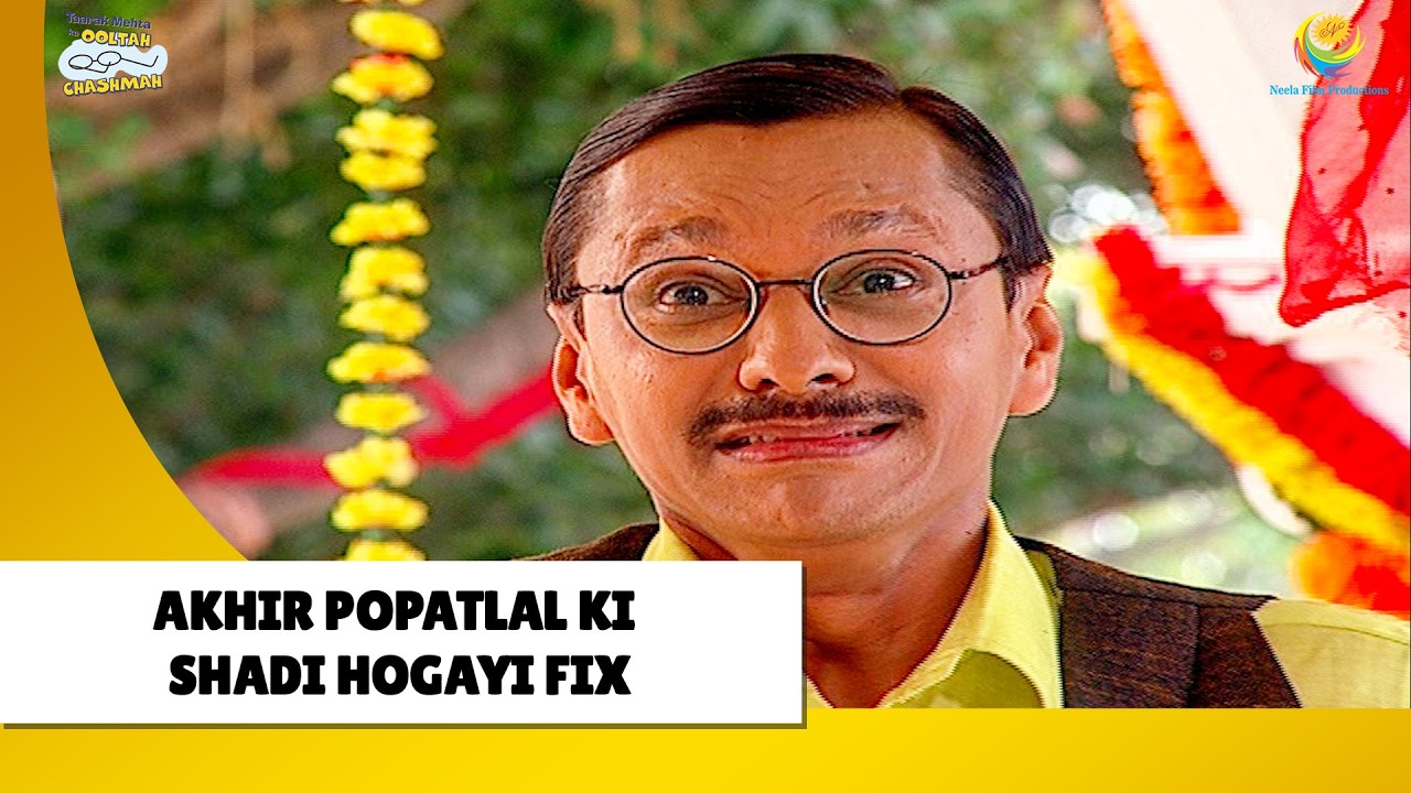 Akhir Popatlal Ki Shadi Hogayi Fix ! | Haste Raho Hasate Raho | Taarak Mehta ka Ooltah Chashmah