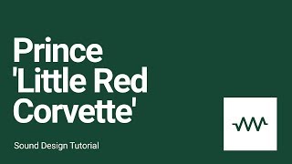 How to make the Bass, Pad and lead for Prince - &#39;Little Red Corvette&#39;