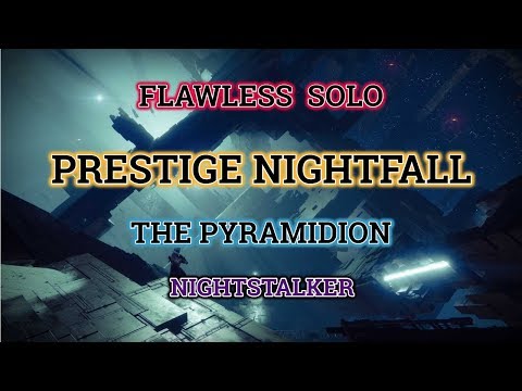 Destiny 2 Flawless Solo Prestige Nightfall Guide -  The Pyramidion