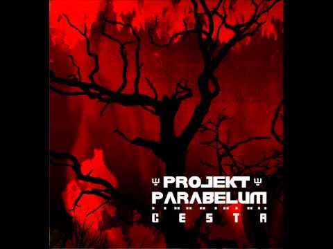 Projekt Parabelum - Projekt Parabelum Cesta