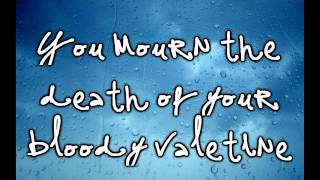 Good Charlotte ; My Bloody Valentine  Lyrics