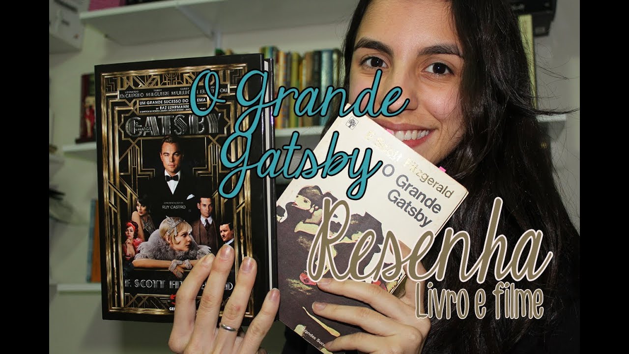 [Resenha] O Grande Gatsby (LIVRO + FILME)