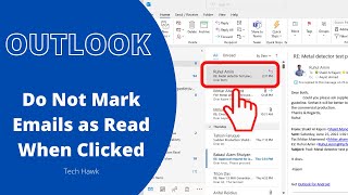 Outlook: Preview Emails without Marking as Read | Make Outlook NOT Mark Emails As Read When Clicked