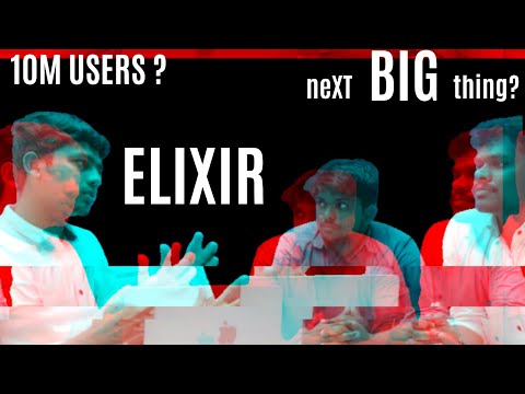 🔴 Elixir Programming for Startups || The Next BIG Thing ?