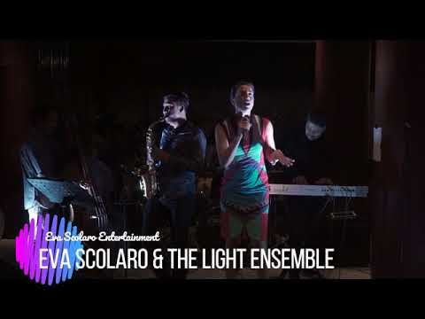 EVA SCOLARO ENTERTAINMENT - EVA SCOLARO & THE LIGHT ENSEMBLE