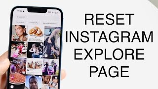 How To Reset Instagram Explore Page! (2023)