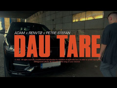 Adam8 & Renvtø & @Petre Stefan - Dau Tare (Official Music Video)