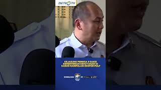 Kejagung Periksa 9 Saksi Kementerian Kehutanan di Kasus Manipulasi Ekspor Pulp #shorts