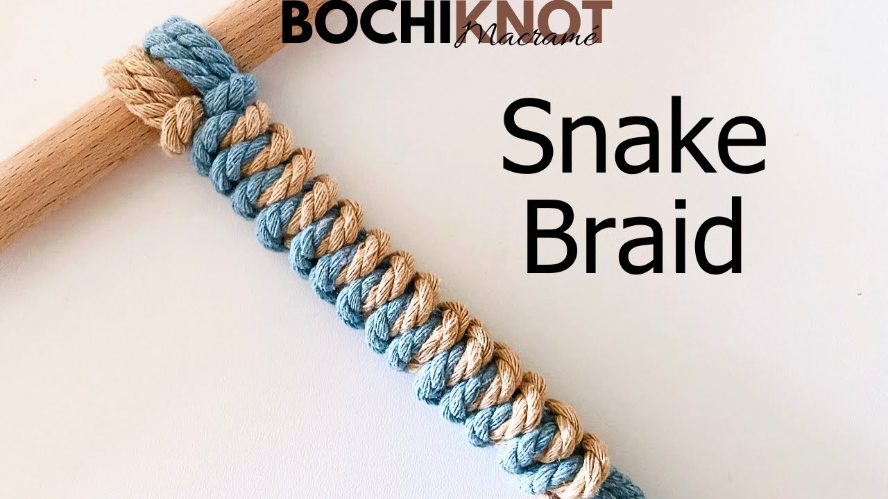 Macrame Knot: Snake Braid | Knot Pattern Series Tutorial