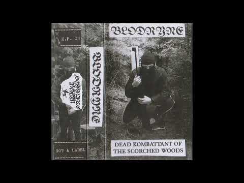 Blodryne (UK) - Dead Kombattant of the Scorched Woods (Demo 2021)