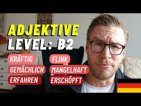 B2 Advanced German Adjectives to build your Vocabulary