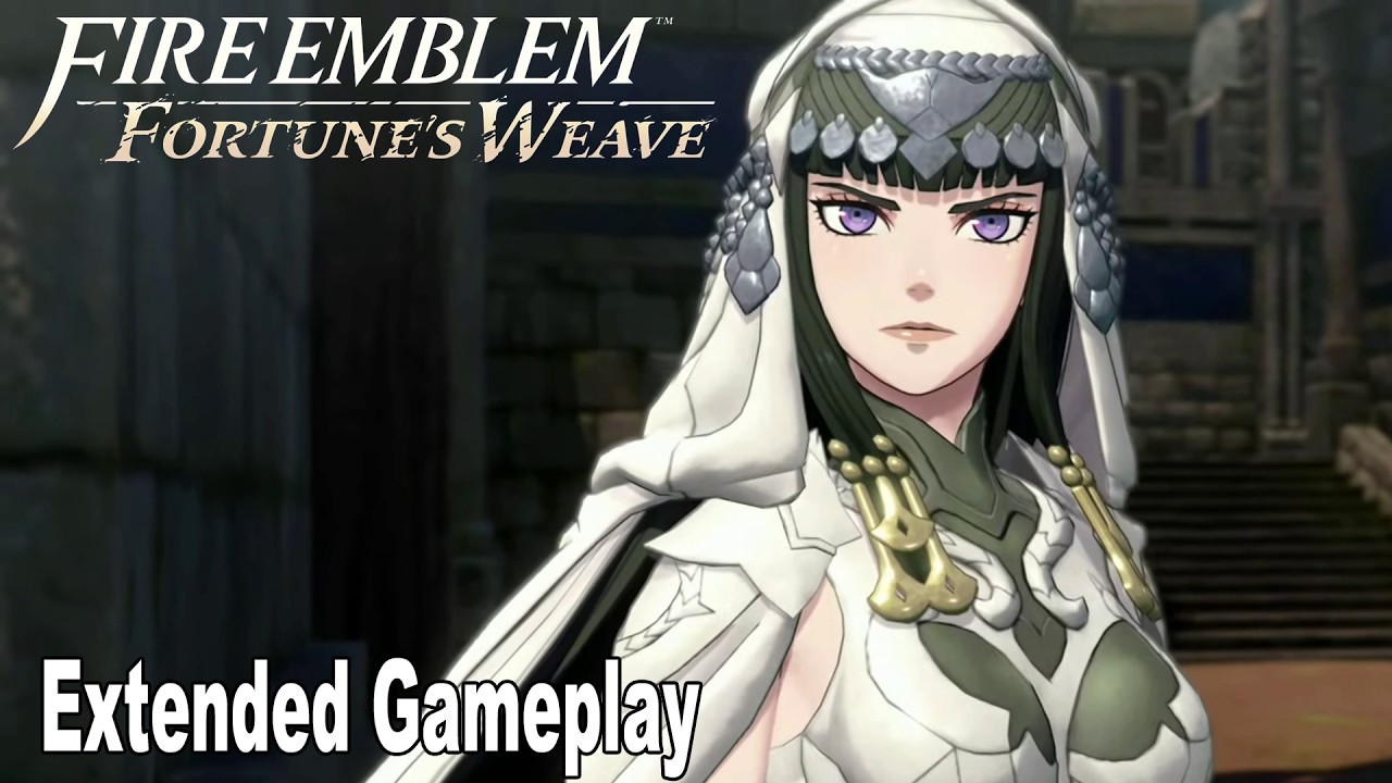 Fire Emblem: Fortune's Weave Extended Gameplay & Character Overview | Nintendo Direct