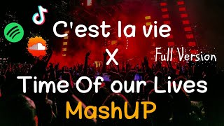 Download lagu C'est la vie X Time of our lives - Cheb Khaled & Chawki || MashUP (Tik Tok Remix) Full Version mp3