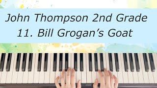 [Piano Tutorial] John Thompson 2nd Grade - 11. Bill Grogan&#39;s Goat (with pedal)