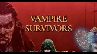 Vampire Survivors　二人で
