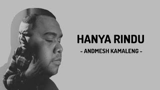 Download lagu Hanya Rindu - Andmesh Kamaleng  mp3