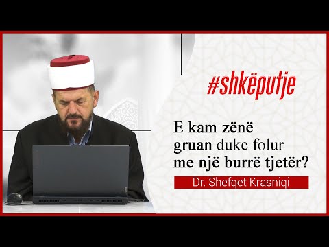 E kam zënë gruan duke folur me një burrë tjetër - Dr. Shefqet Krasniqi
