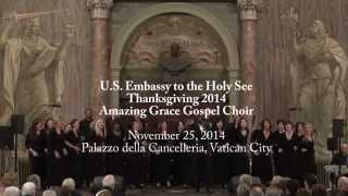 Thanksgiving 2014: The Amazing Grace Gospel Choir