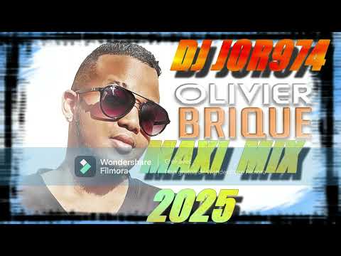 DJ JOR974  OLIVIER BRIQUE MAXI MIX 2025