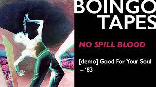 No Spill Blood (Demo) – Oingo Boingo | Good For Your Soul 1983