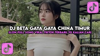 Download lagu DJ BETA GAYA GAYA - CHINA TIMUR FULL BASS DROP SIUL GACOR VIRAL TIKTOK TERBARU YANG KALIAN CARI! mp3
