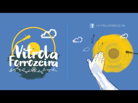 Azulão - Forró do radio | Vitrola Forrozeira - Forró pé de serra