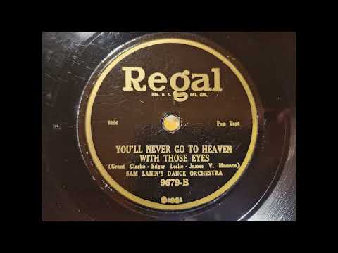YOU'LL NEVER GET TO HEAVEN WITH THOSE EYES - SAM LANIN'S ORCHESTRA - 1920's Dime Store Dance Music!