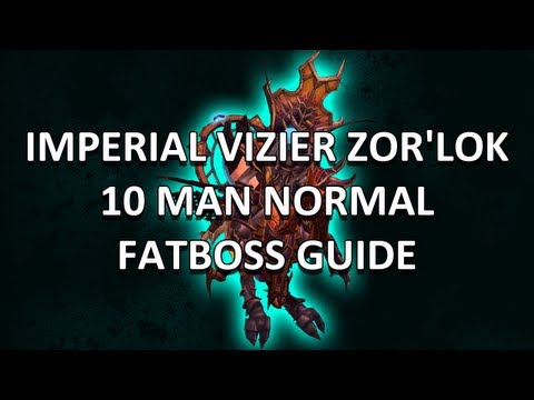 Imperial Vizier Zor'lok 10 Man Normal Heart of Fear Guide - FATBOSS