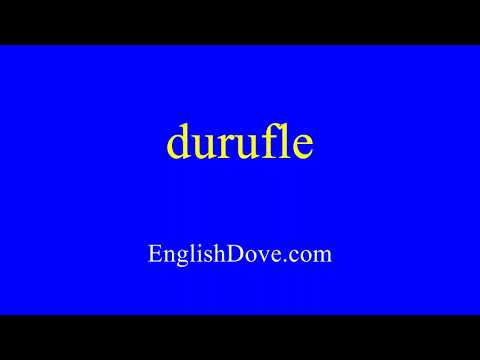 How to pronounce durufle in American English