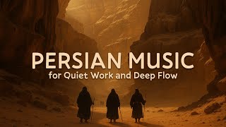 Download lagu Persian Instrumental Music - for Focus, Work & Relaxation mp3