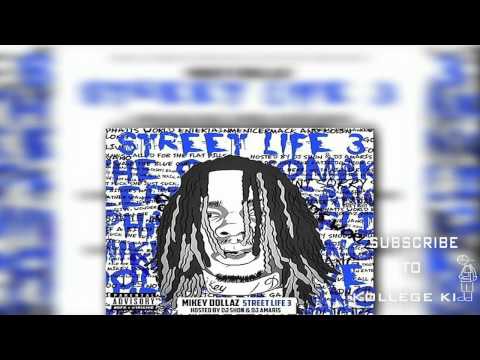 Mikey Dollaz - Bond Money (Feat Asa) | Street Life 3