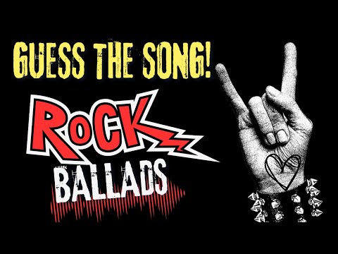 Guess the ROCK ballad 🎸🤘𓆩🖤𓆪