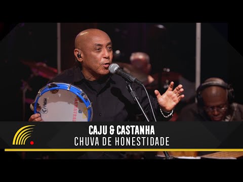 Caju & Castanha - Chuva De Honestidade (Caju & Castanha 45 Anos)(Clipe Oficial)
