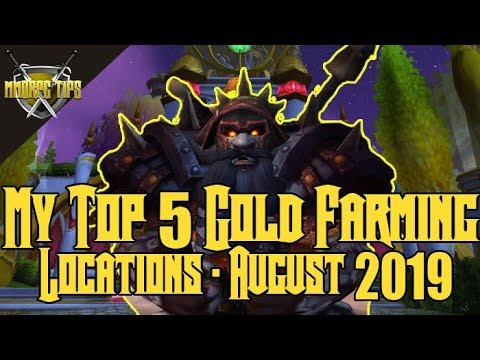 My Top 5 Solo WoW Gold Farming Spots - August 2019