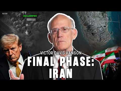 Victor Davis Hanson: Trump Is Preparing for the Final Phase Against Iran