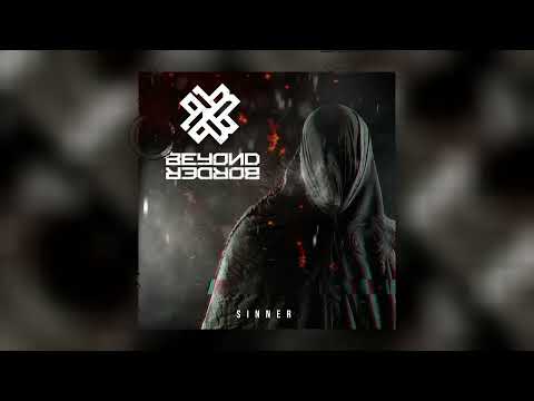 Beyond Border - Sinner Teaser