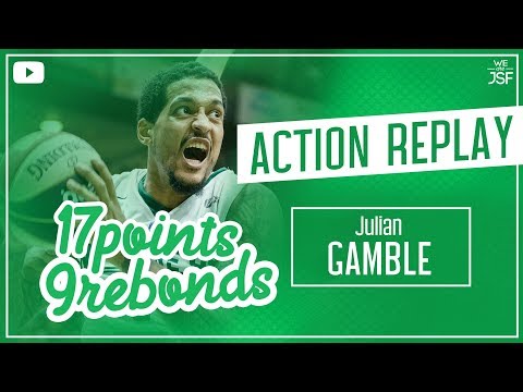 17pts 9rbds Julian Gamble vs Fribourg