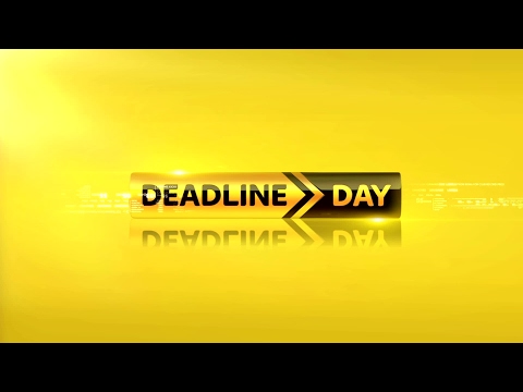 DEADLINE DAY!!