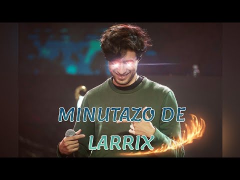 LARRIX || MINUTAZO DE LARRIX VS NACHO FMS ARGENTINA 2021