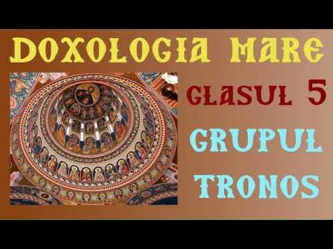 Doxologia glasul 5 Δοξολογία, eh V - Grupul Tronos