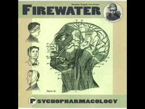 Firewater - She's the Mistake